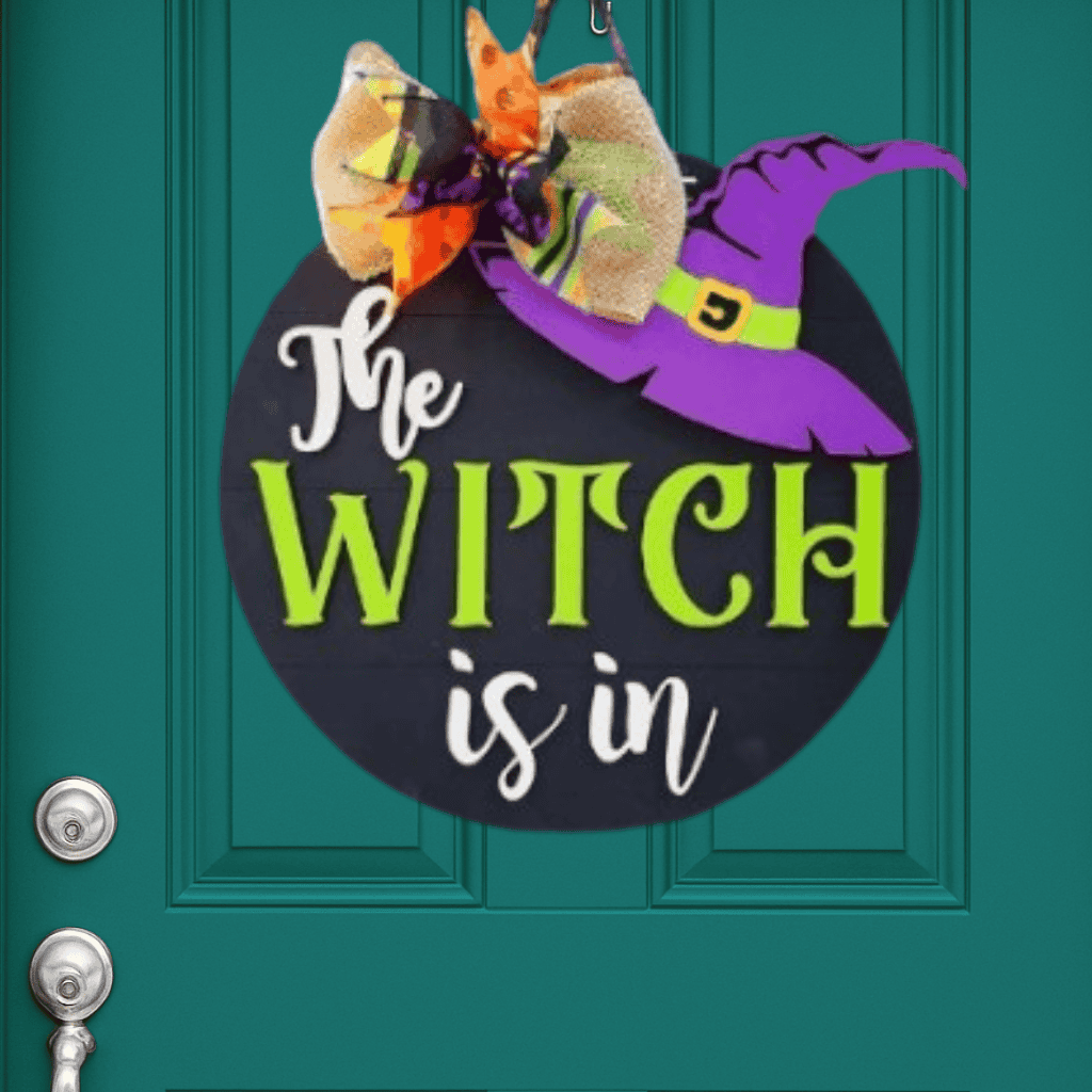 The Witch is In Door Hanger