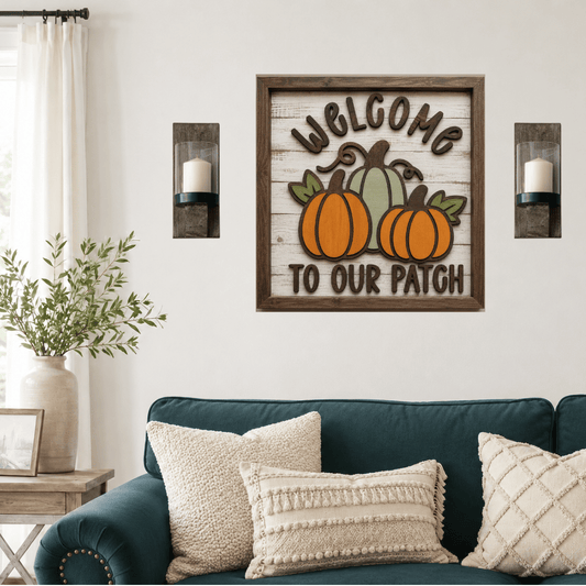 Welcome to Our Patch Fall Wall Sign